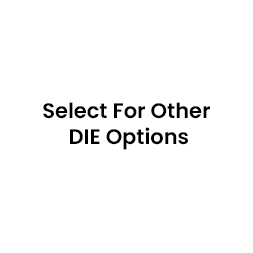 Select For Other Dies